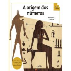 A Origem Dos Números - História Dos Numerais - Coleção Tan Tan