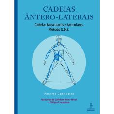 Livro - Cadeias ântero-laterais: cadeias musculares e articulares : método G.D.S. 