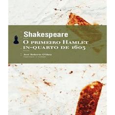 Livro Primeiro Hamlet, O - In Quarto De 1603