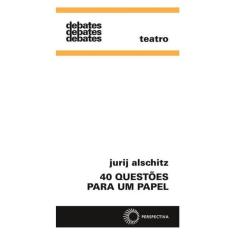 40 Questões Para Um Papel