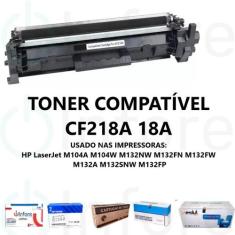 Toner Premium Preto Cf218a Cf218a M132 M132 M104W M132fm