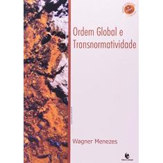 Ordem Global e Transnormatividade