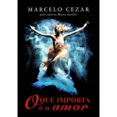 Que Importa é o Amor, O