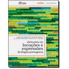 Dicionario De Loucuçoes E Expresoes Da Lingua Portuguesa - Lexikon