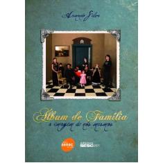 Livro - Album de família - A imagem de nos mesmos