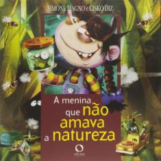 Livro - A menina que não amava a natureza