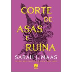 Livro - Corte de asas e ruína (Vol. 3 Corte de espinhos e rosas) - Gal