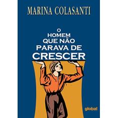 O homem que não parava de crescer