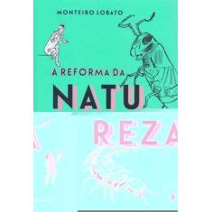 A Reforma Da Natureza - 05Ed/18