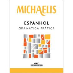 Michaelis Espanhol Gramatica Pratica