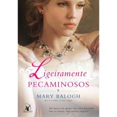 Livro - Ligeiramente pecaminosos (Os Bedwyns – Livro 5): O livro de Alleyne