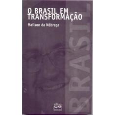 O Brasil em transformação