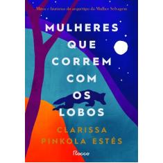 Livro - Mulheres que correm com os lobos