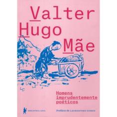 Homens Imprudentemente Poeticos