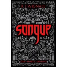 Livro - Sangue (Vol. 1 Trilogia O Vampiro de Mércia)