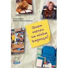 Livro - Quem mexeu na minha bagunça ?