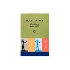 Jogos teatrais: o fichário de Viola Spolin