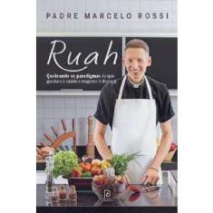Ruah - quebrando os paradigmas de que gordura E saude E magreza E doenca