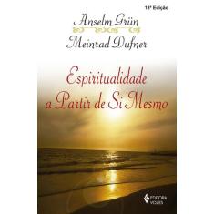 Livro - Espiritualidade a partir de si mesmo