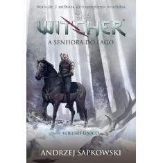 Livro - A Senhora Do Lago - The Witcher - A Saga Do Bruxo Geralt De Rí