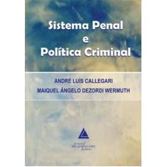 Sistema penal e politica criminal - LIVRARIA DO ADVOGADO EDITORA, 3