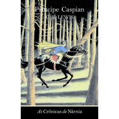 Livro - As Crônicas De Nárnia - Príncipe Caspian
