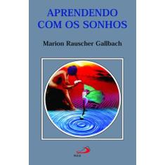 Aprendendo com os sonhos - PAULUS EDITORA, 3