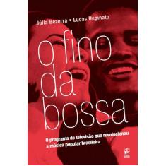 Livro - O Fino Da Bossa