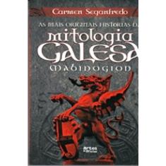 Mais originais historias da mitologia galesa, as: mabinogion