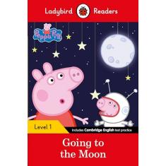 Peppa Pig: Going to the Moon - 1: Ladybird Readers Level 1