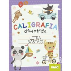 Livro - Caligrafia Divertida - Letra Bastão