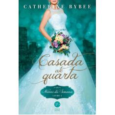 Livro - Casada até quarta (Vol. 1 Noivas da Semana)