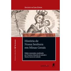 História de Nossa Senhora em Minas Gerais