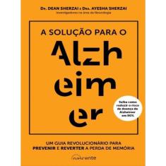 A Solução Para O Alzheimer