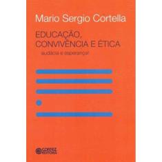 Educação, Convivência e Ética