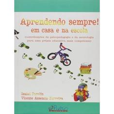 Aprendendo Sempre! Em Casa E Na Escola