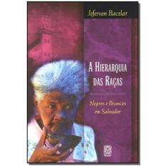 Livro - A Hierarquia Das Raças