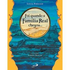 Foi quando a familia real chegou... - PAULUS, 3