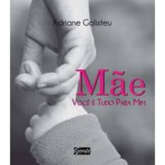 Mae, Voce e Tudo Para Mim