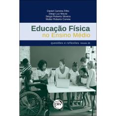 Livro - Educação física no ensino médio: questões e reflexões volume 39