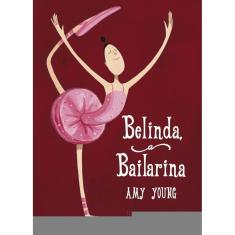 Belinda, a bailarina