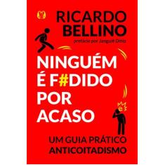 Livro Ninguém é f#dido por acaso