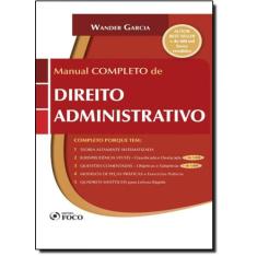 Manual Completo De Direito Administrativo - Foco Juridico