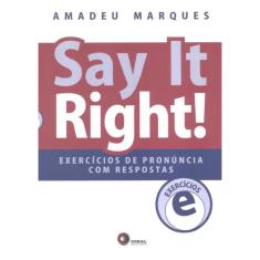 Say It Right! Exercicios De Pronuncia Com Respostas