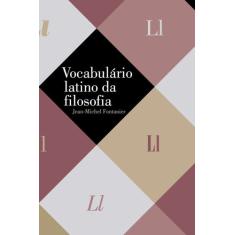 Livro - Vocabulário Latino Da Filosofia