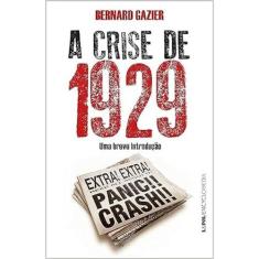 A Crise De 1929 - L&Pm