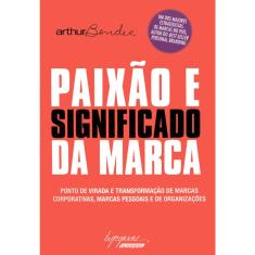 Paixão E Significado Da Marca