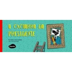 O cachorro do presidente - MIGUILIM, 3