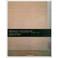 Elements In Architecture Materiales - Taschen