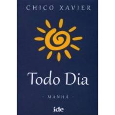 Todo Dia - Manha